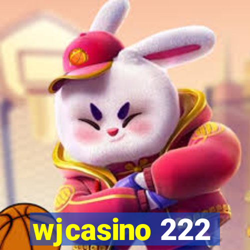 wjcasino 222